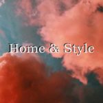 Home & Style