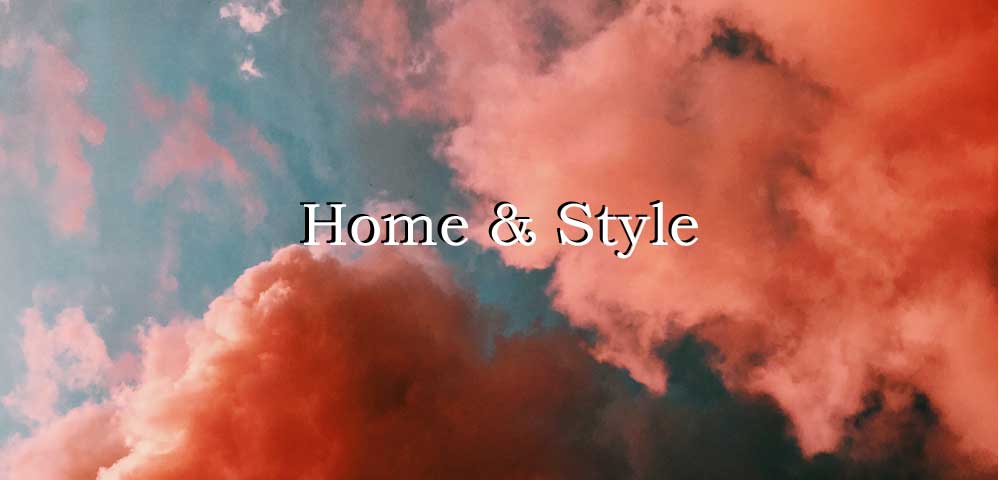 Home & Style